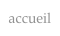 accueil